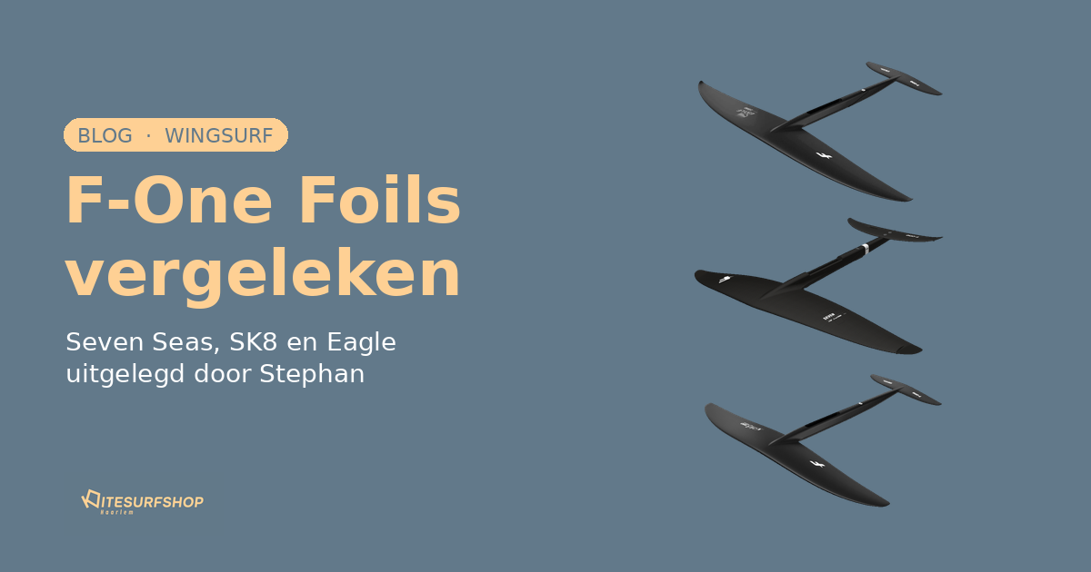 F-One foils vergelijken: Seven Seas, SK8 en Eagle